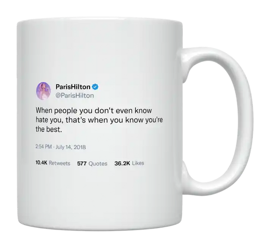 Paris Hilton - People You Don’t Even Know Hate You-tweet on mug