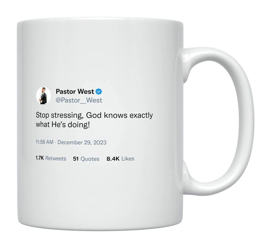 Pastor West - Stop Stressing- mug