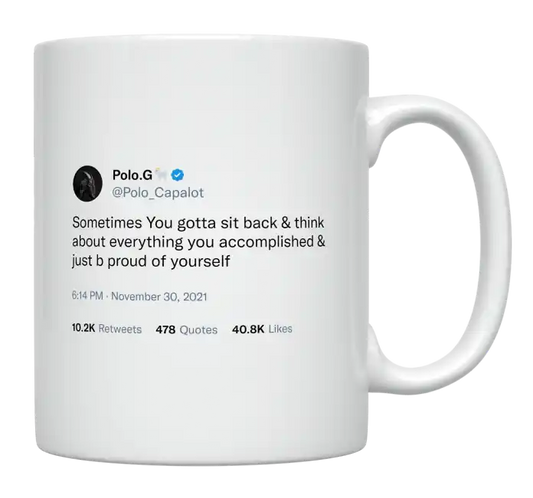 Polo G - Be Proud of Yourself-tweet on mug