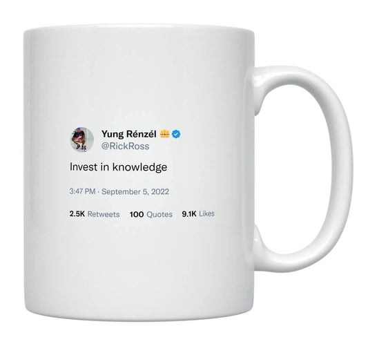 Rick Ross - Invest in Knowledge- mug