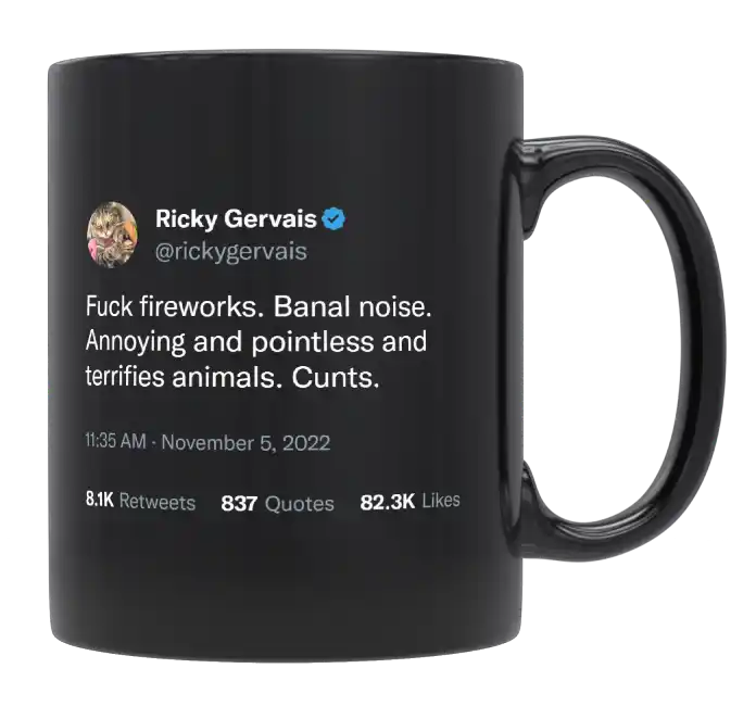 Ricky Gervais - Fuck Fireworks-tweet on mug