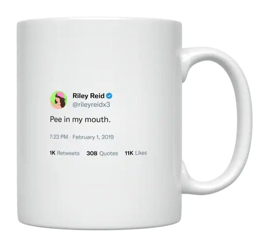 Riley Reid - Pee in My Mouth- mug