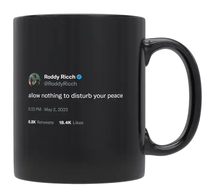 Roddy Ricch - Don’t Disturb Your Peace-tweet on mug