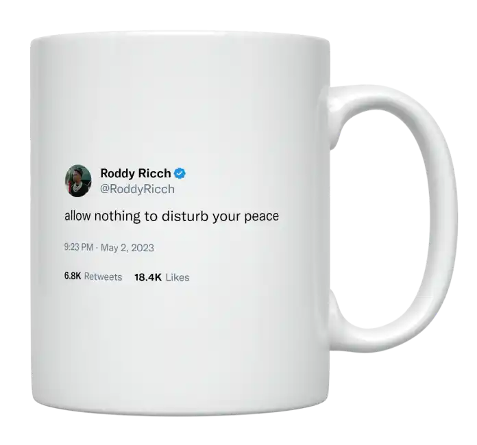 Roddy Ricch - Don’t Disturb Your Peace-tweet on mug