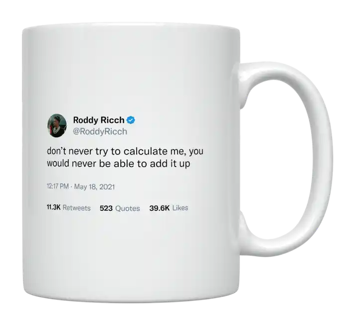 Roddy Ricch - Don’t Try to Calculate Me-tweet on mug
