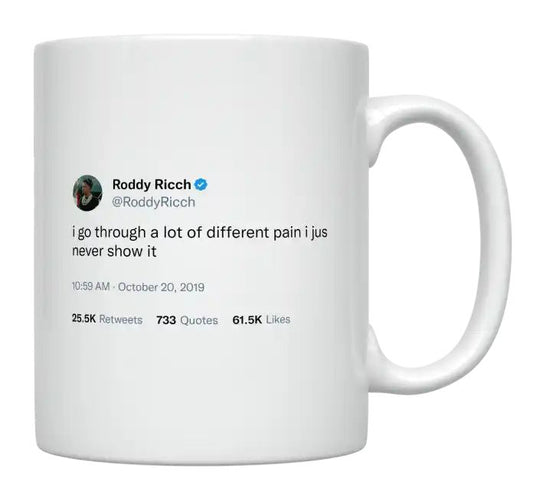 Roddy Ricch - I Go through a Lot of Pain, I Just Don’t Show It- mug