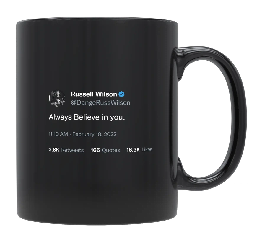 Russell Wilson - Always Believe In You-tweet on mug