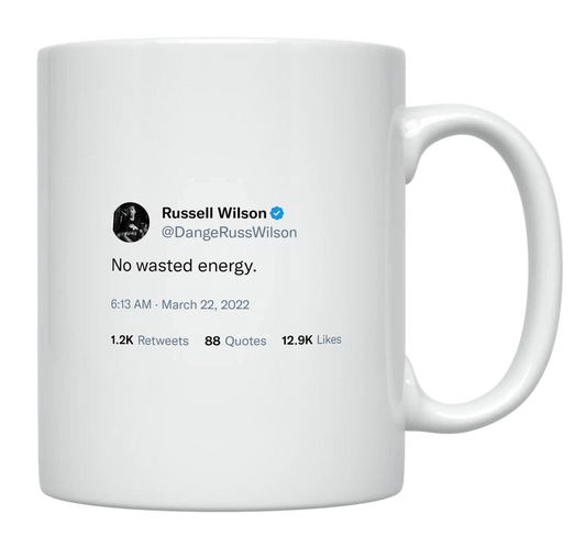 Russell Wilson - No Wasted Energy-tweet on mug