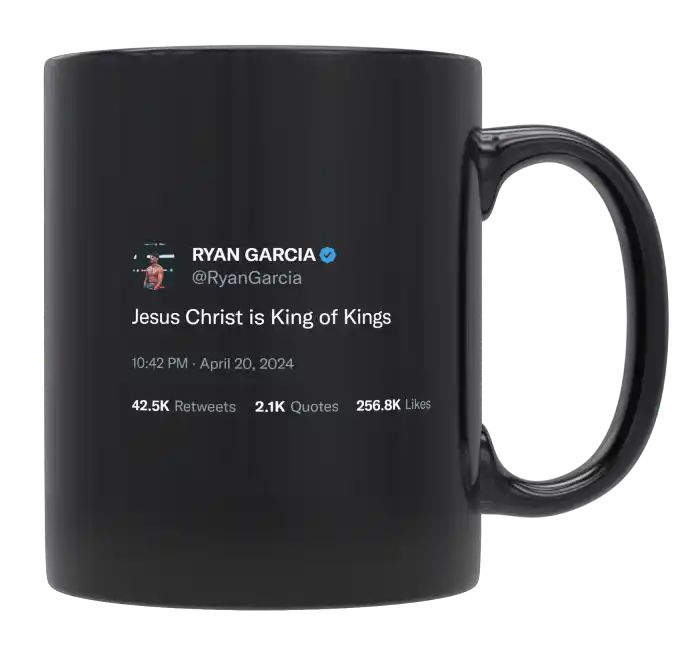 Ryan Garcia - Jesus Christ Is King of Kings- mug