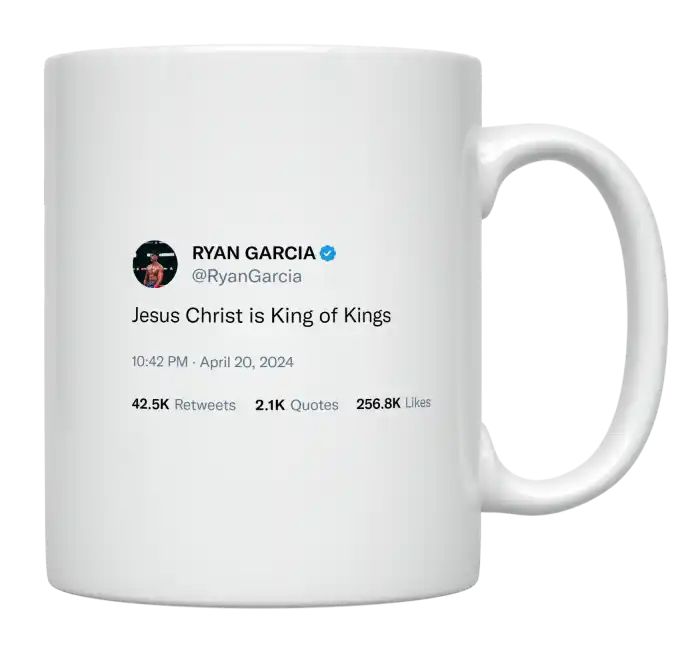 Ryan Garcia - Jesus Christ Is King of Kings- mug