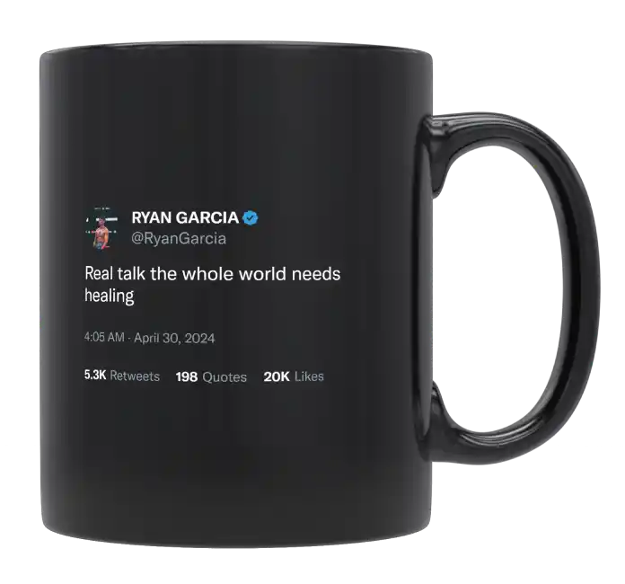 Ryan Garcia - The Whole World Needs Healing-tweet on mug
