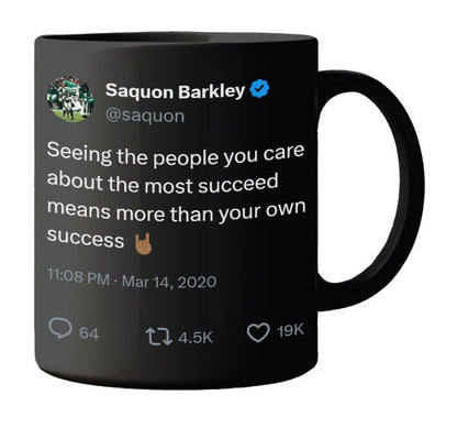 Saquon Barkley - People You Care About Succeeding- mug