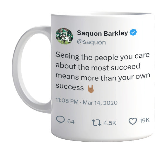 Saquon Barkley - People You Care About Succeeding- mug