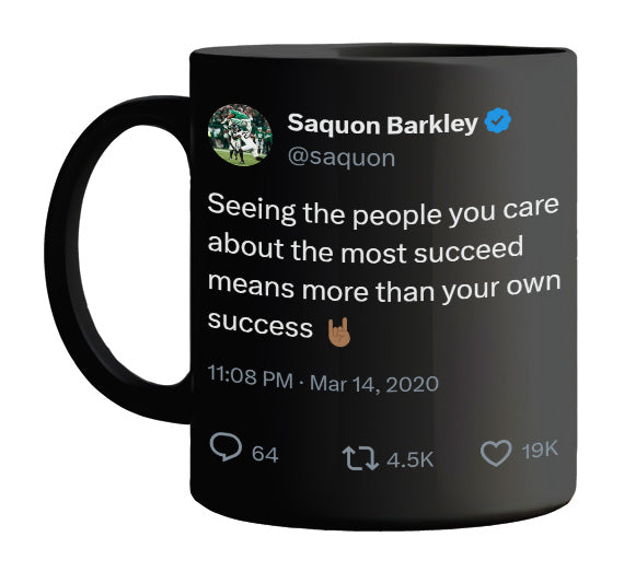 Saquon Barkley - People You Care About Succeeding- mug