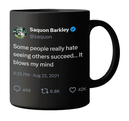 Saquon Barkley - Some People Really Hate Seeing Others Succeed- mug