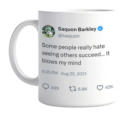 Saquon Barkley - Some People Really Hate Seeing Others Succeed- mug