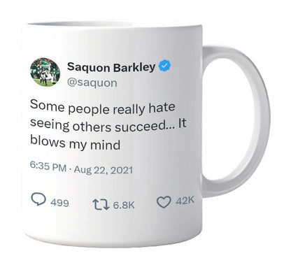 Saquon Barkley - Some People Really Hate Seeing Others Succeed- mug