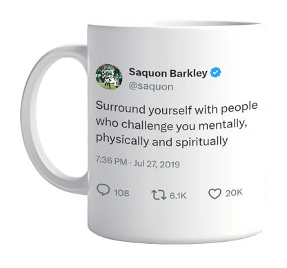 Saquon Barkley - Surround Yourself With People Who Challenge You- mug