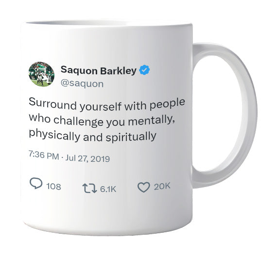 Saquon Barkley - Surround Yourself With People Who Challenge You- mug