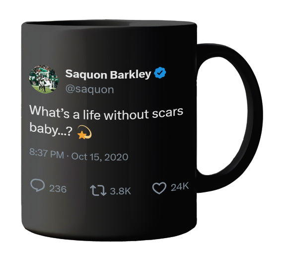 Saquon Barkley - What’s a Life Without Scars- mug