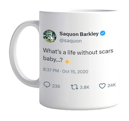 Saquon Barkley - What’s a Life Without Scars- mug