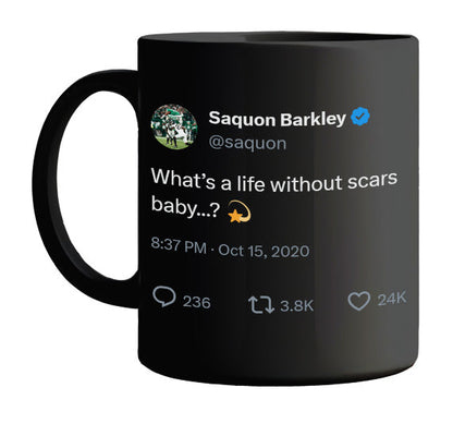 Saquon Barkley - What’s a Life Without Scars- mug