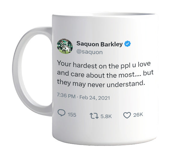 Saquon Barkley - You’re Hardest on the People You Love and Care About- mug