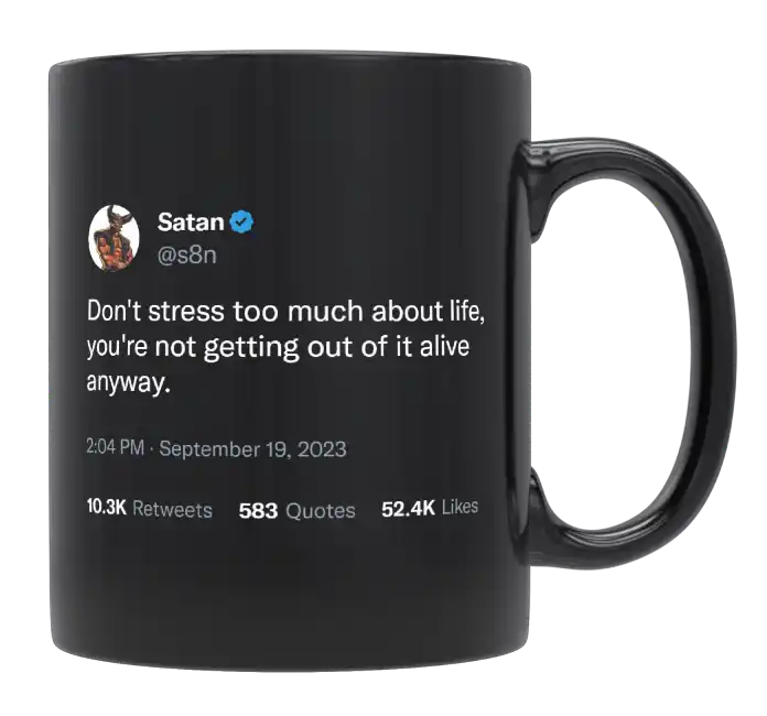 Satan - Don’t Stress Too Much About Life-tweet on mug