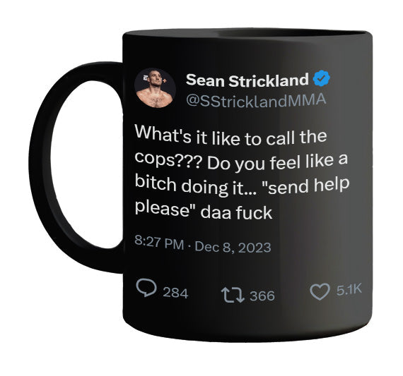 Sean Strickland - Calling the Cops- mug