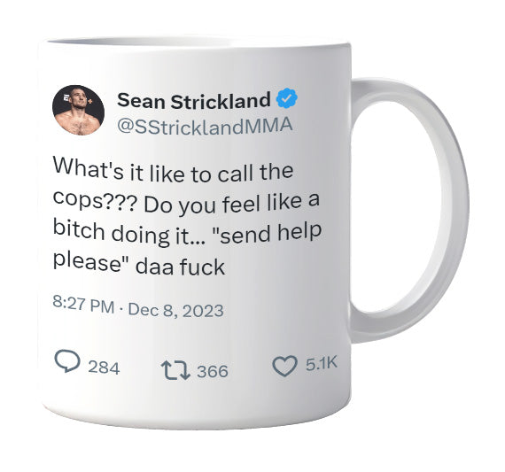 Sean Strickland - Calling the Cops- mug