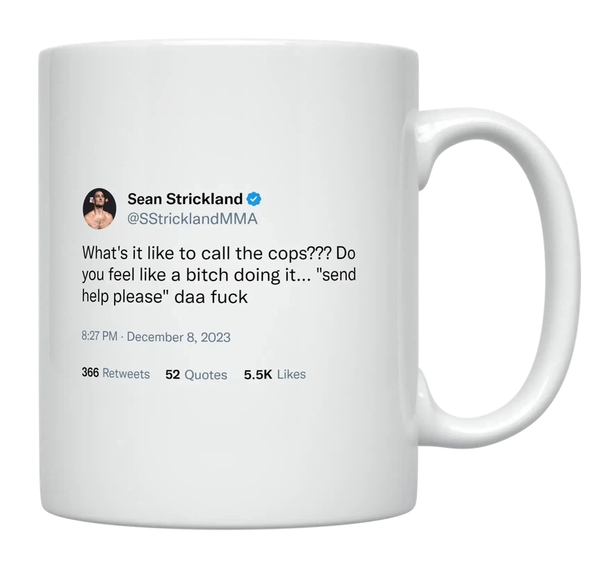 Sean Strickland - Calling the Cops-tweet on mug