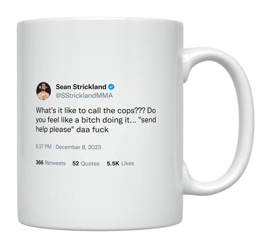 Sean Strickland - Calling the Cops-tweet on mug