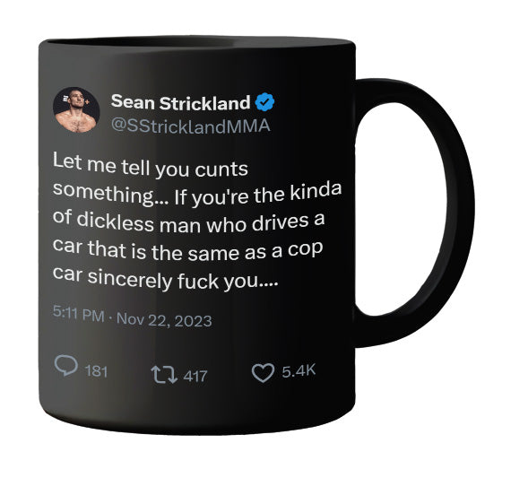 Sean Strickland - Driving a Cop Car- mug