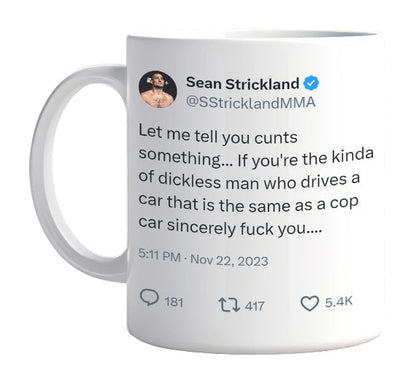 Sean Strickland - Driving a Cop Car- mug