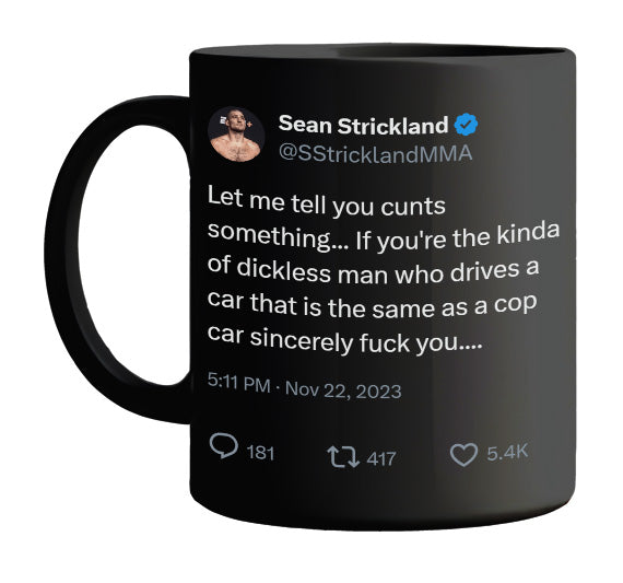 Sean Strickland - Driving a Cop Car- mug