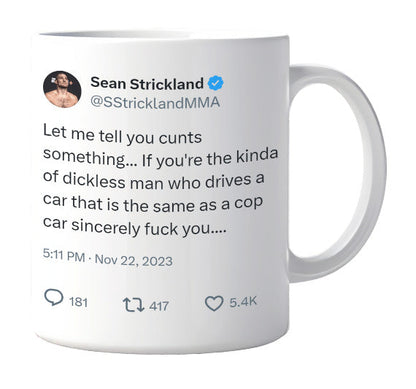 Sean Strickland - Driving a Cop Car- mug