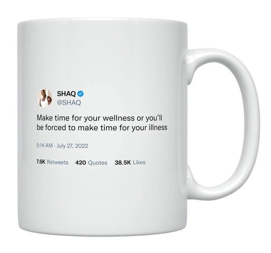 Shaq - Make Time for Your Wellness- mug