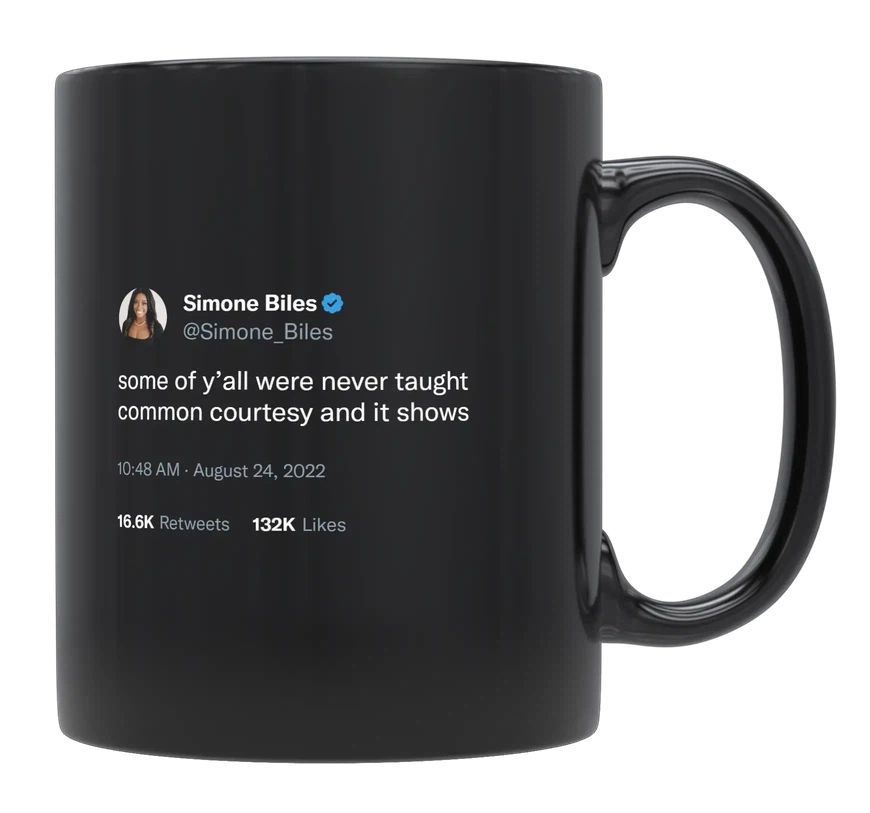 Simone Biles - People Not Taught Common Courtesy- mug