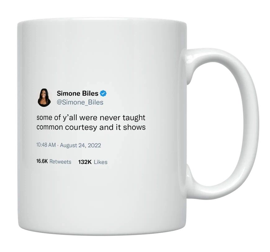 Simone Biles - People Not Taught Common Courtesy- mug