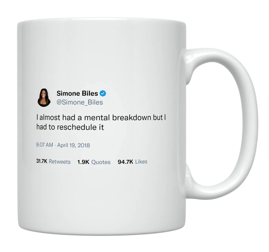 Simone Biles - Rescheduled My Mental Breakdown-tweet on mug