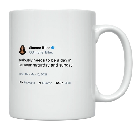 Simone Biles - We Need a Day Between Saturday and Sunday-tweet on mug