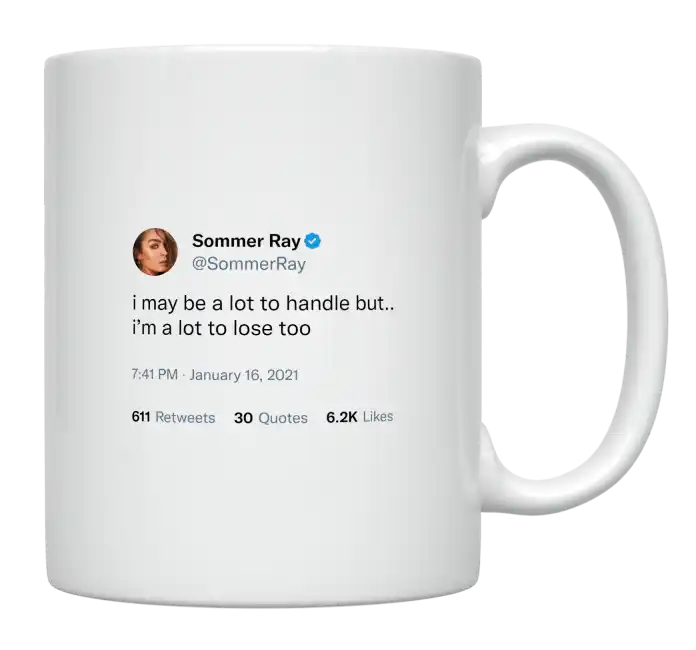 Sommer Ray - A Lot to Handle but a Lot to Lose-tweet on mug