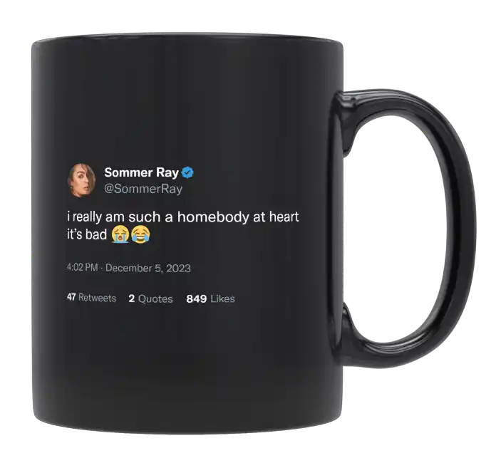 Sommer Ray - I’m a Homebody at Heart-tweet on mug