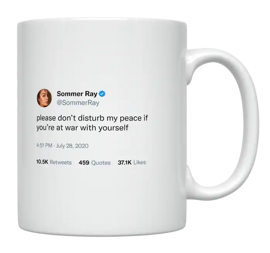 Sommer Ray - Please Don’t Disturb My Peace-tweet on mug