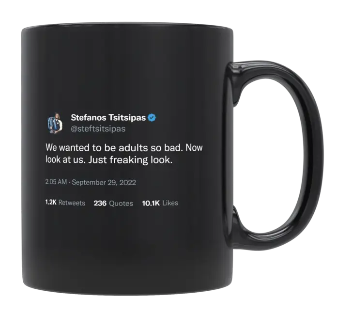 Stefanos Tsitsipas - We Wanted to Be Adults-tweet on mug