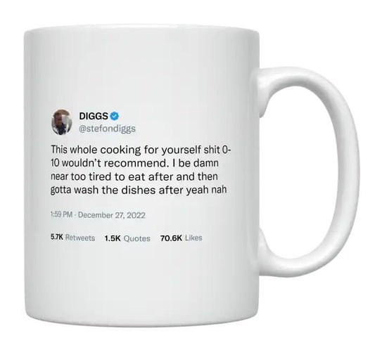 Stefon Diggs - Cooking for Yourself Is Tiring- mug