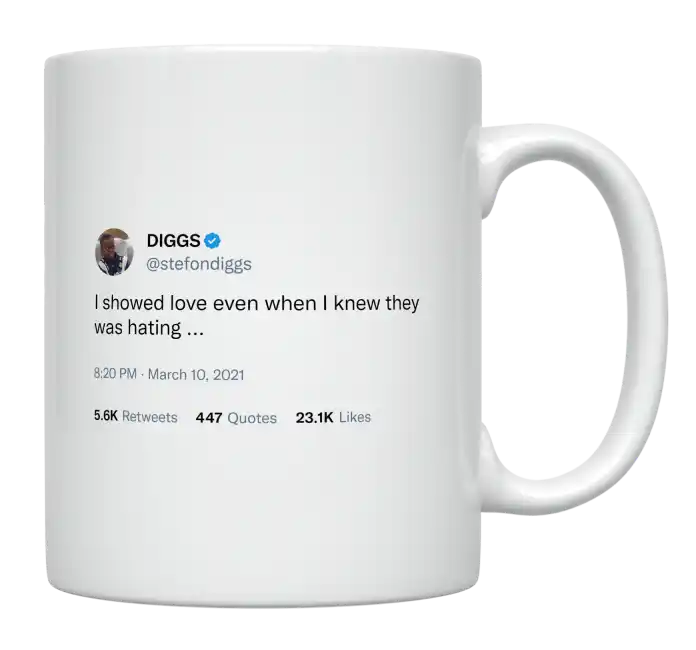 Stefon Diggs - I Showed Love When They Were Hating-tweet on mug