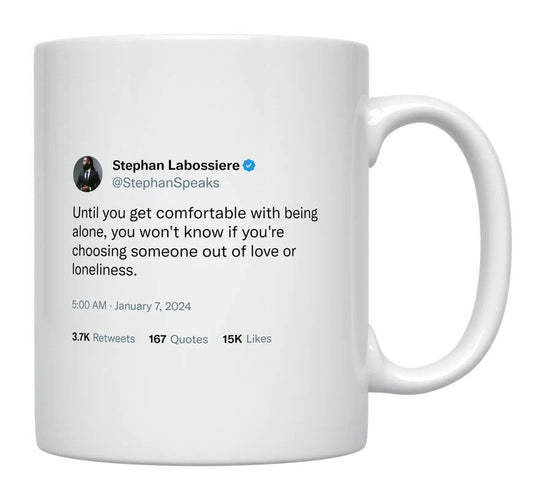 Stephan Labossiere - Comfortable Being Alone- mug