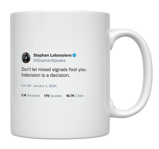 Stephan Labossiere - Don’t Let Mixed Signals Fool You- mug