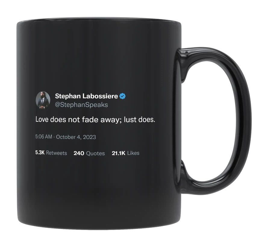 Stephan Labossiere - Love Does Not Fade Away- mug